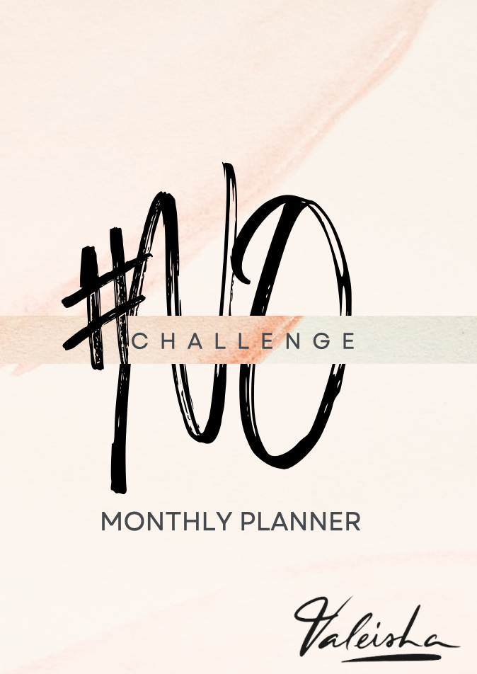 The FREE #NOchallenge Monthly Planner